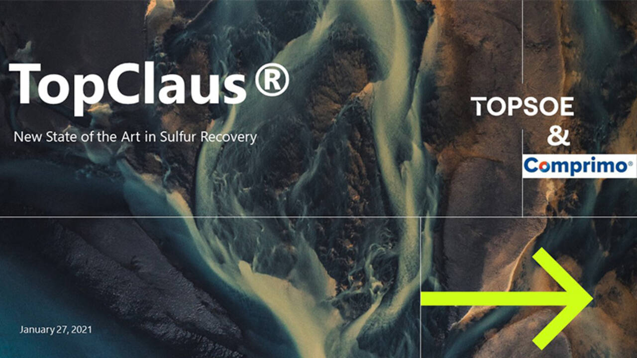 Webinar: TopClaus® - New State of the Art in Sulphur Recovery